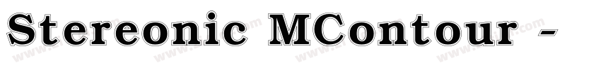 Stereonic MContour 字体转换